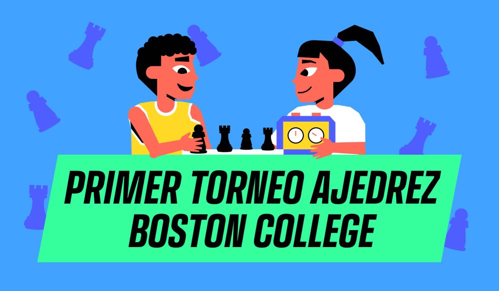 ¡Te invitamos al Primer Torneo de Ajedrez Boston College!