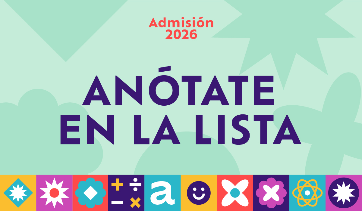Anótate en la Lista: Admisión 2026